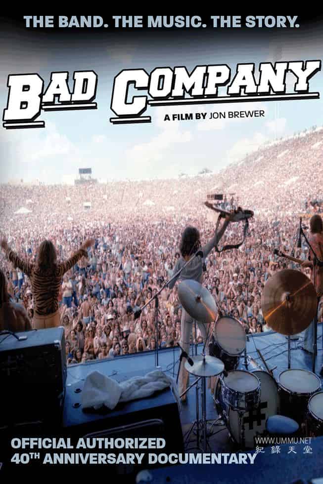 坏公司：官方授权的40周年纪念纪录片  / Bad Company: The Official Authorised 40th Anniversary Documentary