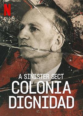 纳粹邪教在智利 第一季  / Colonia Dignidad - Aus dem Innern einer deutschen Sekte Season 1