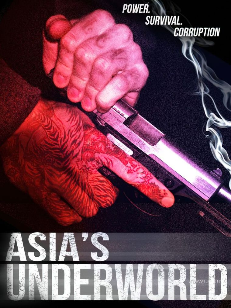 东南亚阴暗面  / Asia's Underground