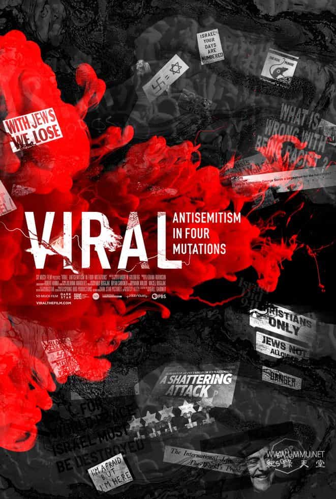 病毒：四种突变中的反犹太主义  / Viral: Antisemitism In Four Mutations