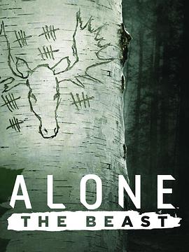 荒野独居：野兽 第一季  / Alone: The Beast Season 1
